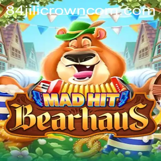 MadHitBearhaus: Unleashing a New Gaming Experience with 84jilicrown.com
